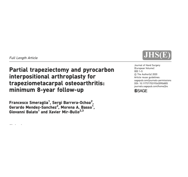 Articolo scientifico: Partial trapeziectomy and pyrocarbon interpositional arthroplasty for trapeziometacarpal osteoarthritis, minimum 8-year follow-up